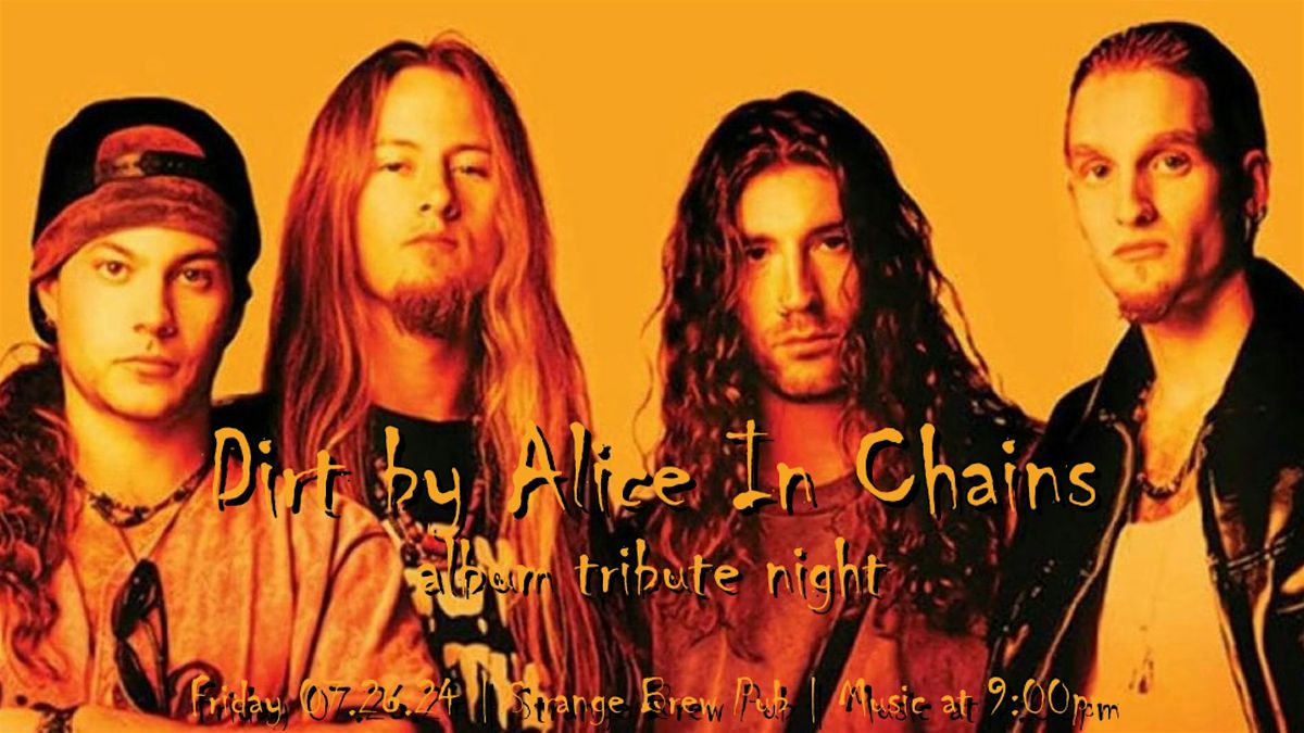 Dirt by Alice In Chains album tribute night