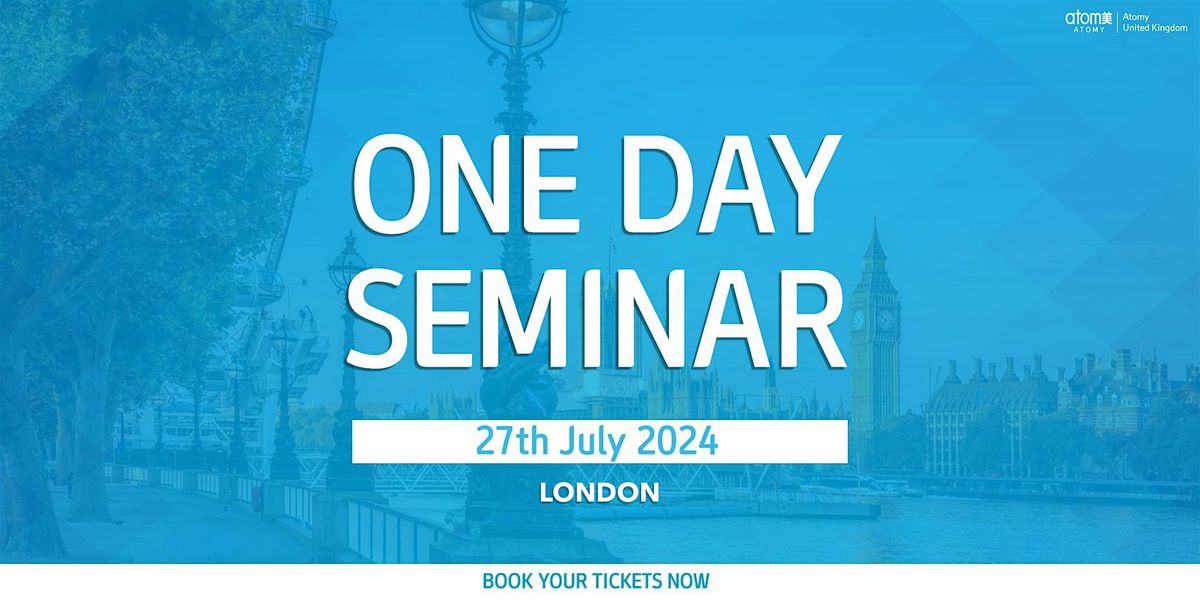 Atomy UK July London One Day Seminar (27th July 2024)