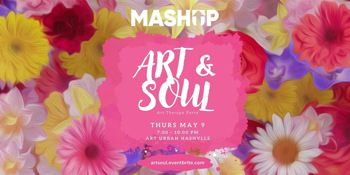 ART & SOUL: Art Therapy Party
