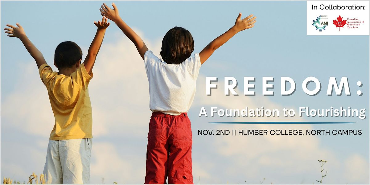 Freedom: A Foundation to Flourishing