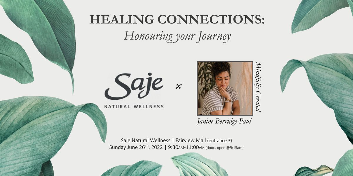 HEALING CONNECTIONS: Honouring your Journey