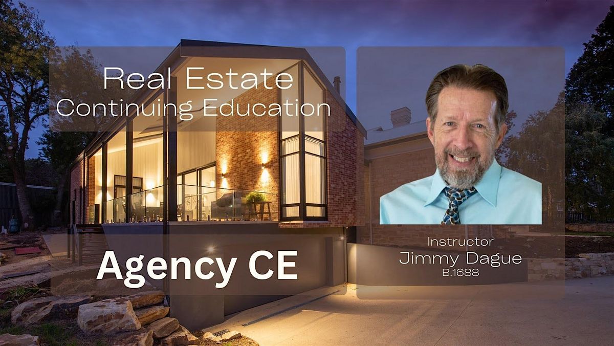 FREE Real Estate Agency CE with Jimmy Dague, hosted by Dwellness (LIVE CE)