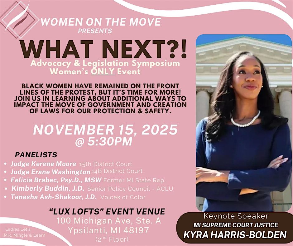 Women on the move presents \u201cWhat\u2019s Next\u201d?