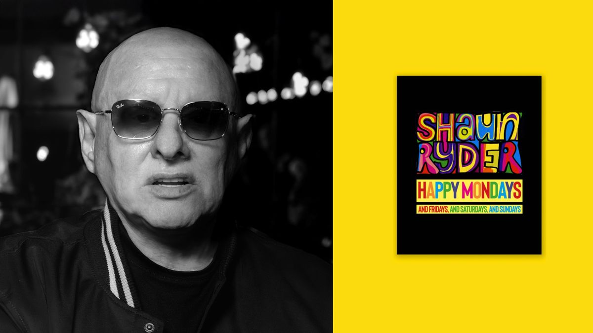 Shaun Ryder \u2013 Happy Mondays & Fridays & Saturdays & Sundays