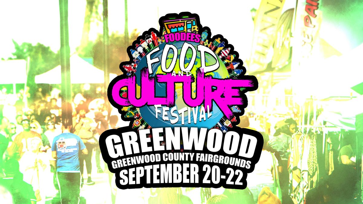Greenwood Foodees Food and Culture Festival
