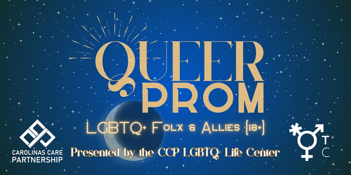 Queer Prom 2024 Presented by CCP LGBTQ+ Life Center