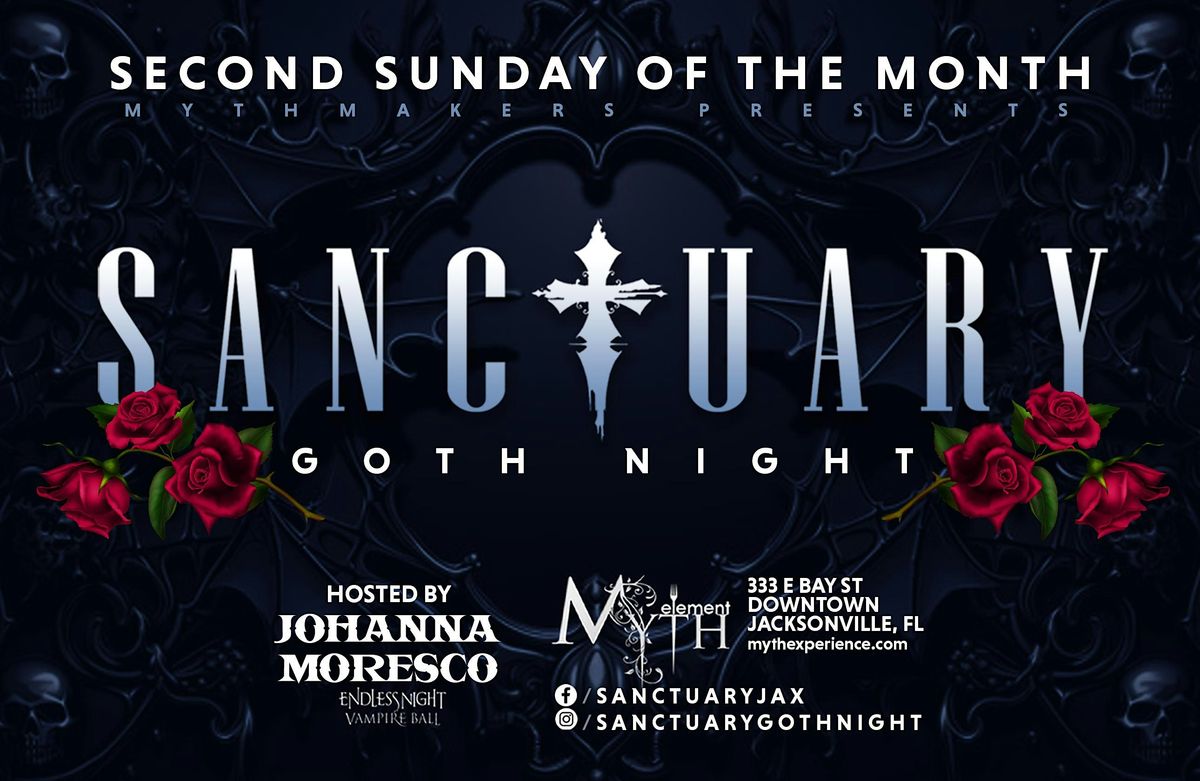 Sanctuary  GOTH NIGHT at Myth Nightclub | Second Sunday | 07.14.23
