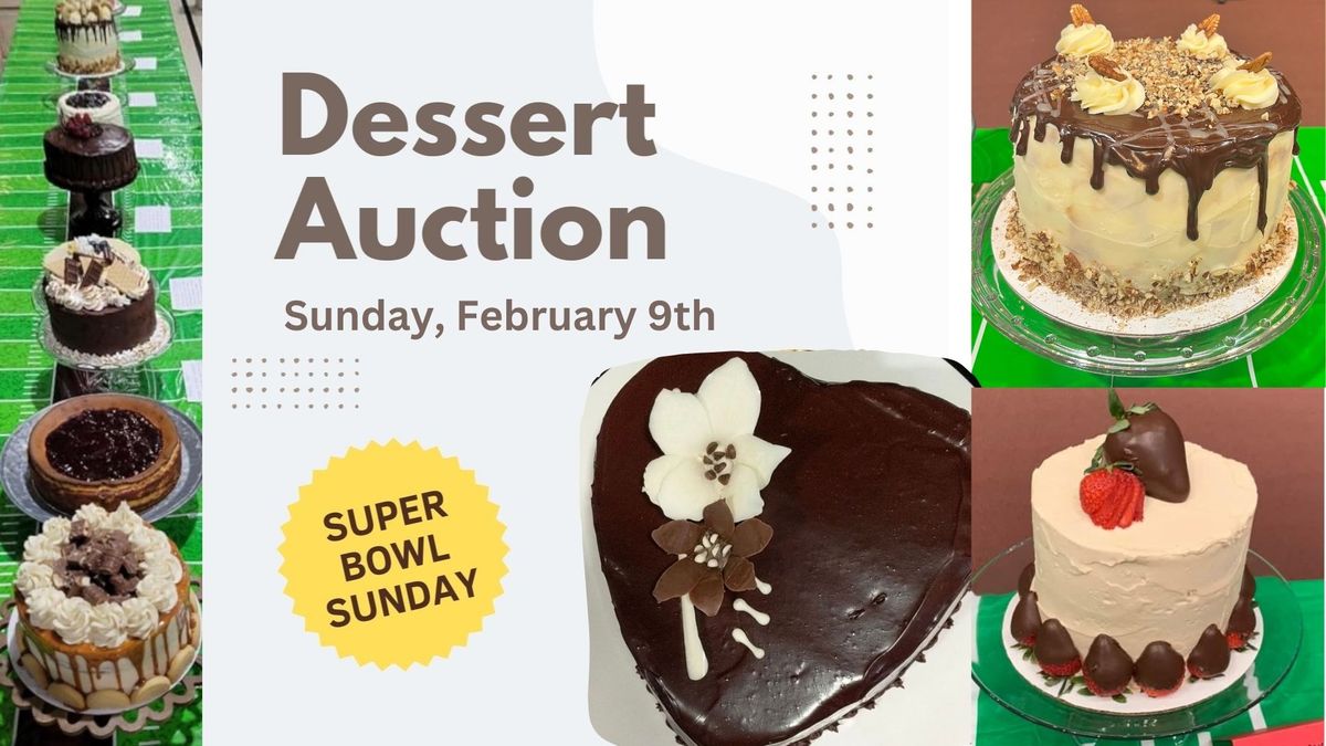 "Soup"er Bowl Dessert Auction