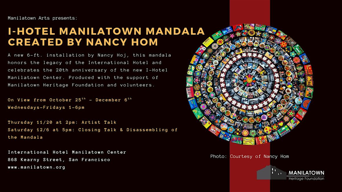 I-Hotel Manilatown Mandala Closing Talk & Disassembling  with Nancy Hom
