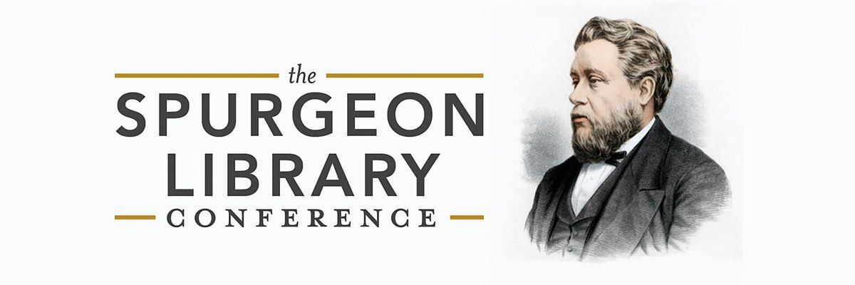 Spurgeon Library Conference 2024