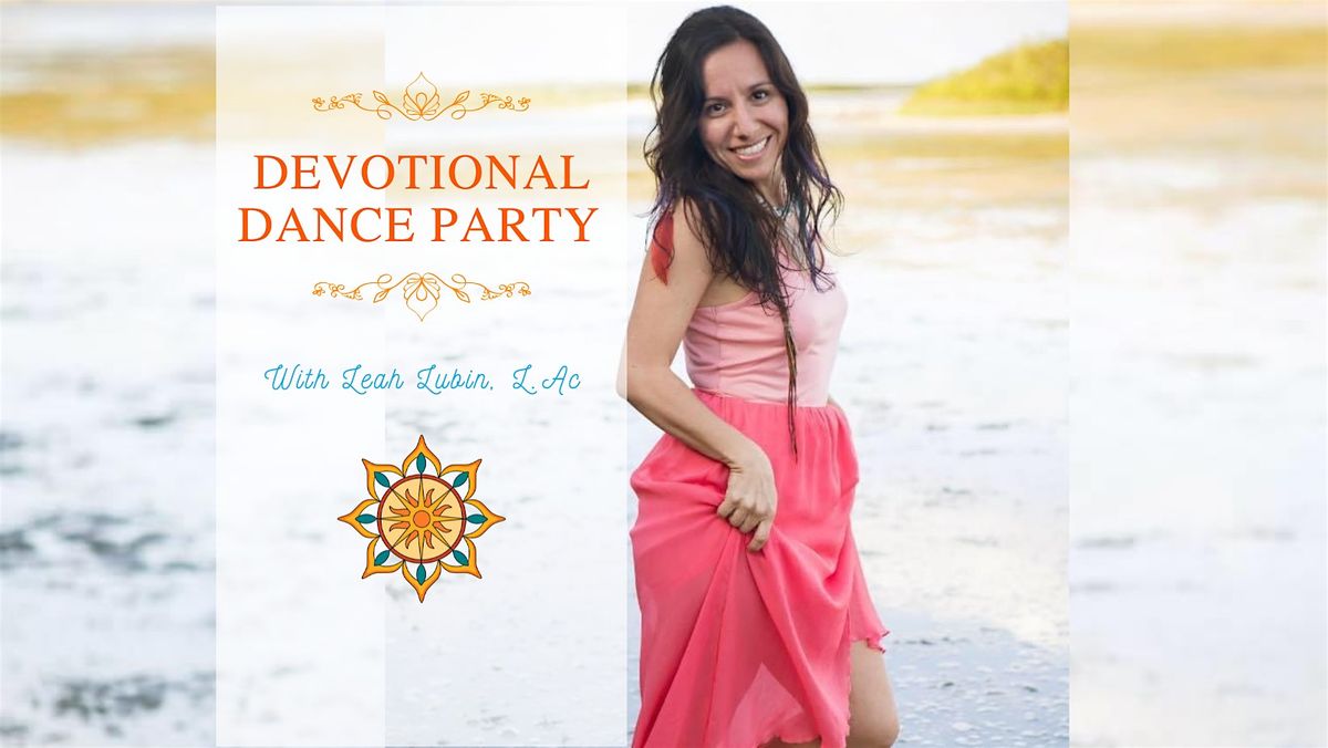 Devotional Dance Party with Leah Lubin L.Ac