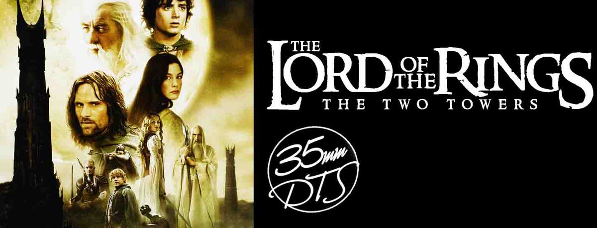 The Lord of the Rings - The Two Towers - 35mm FILM DTS Sound! Spanish Subtitles!!!