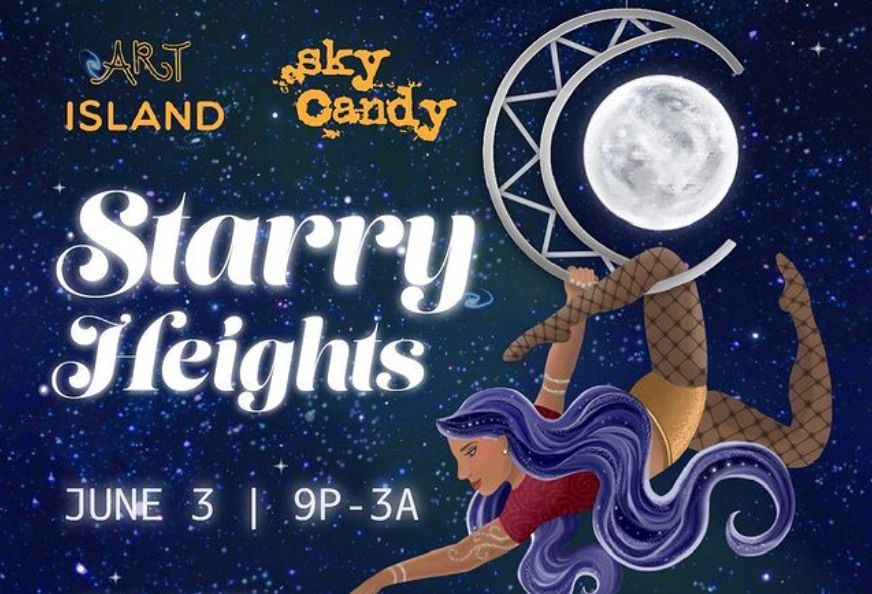 Art Island + Sky Candy Present: Starry Heights {Celebration + Fundraiser!}