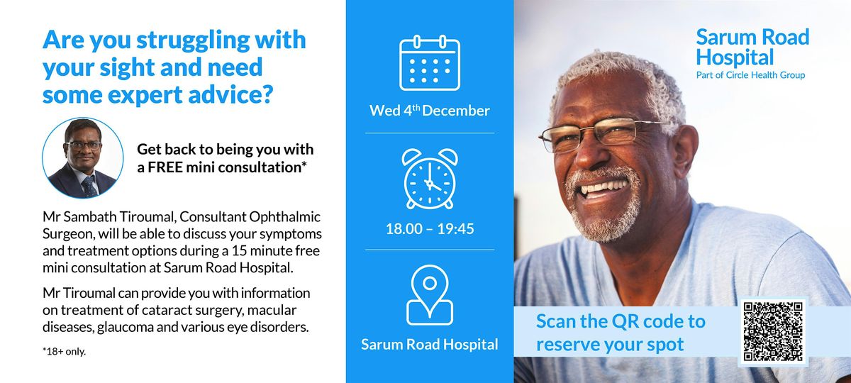 Free mini consultations with Ophthalmic Consultant Mr Sambath Tiroumal