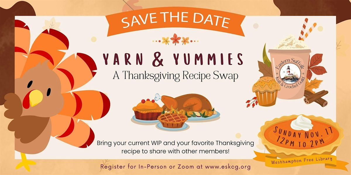 Yarn & Yummies: A Thanksgiving Recipe Swap