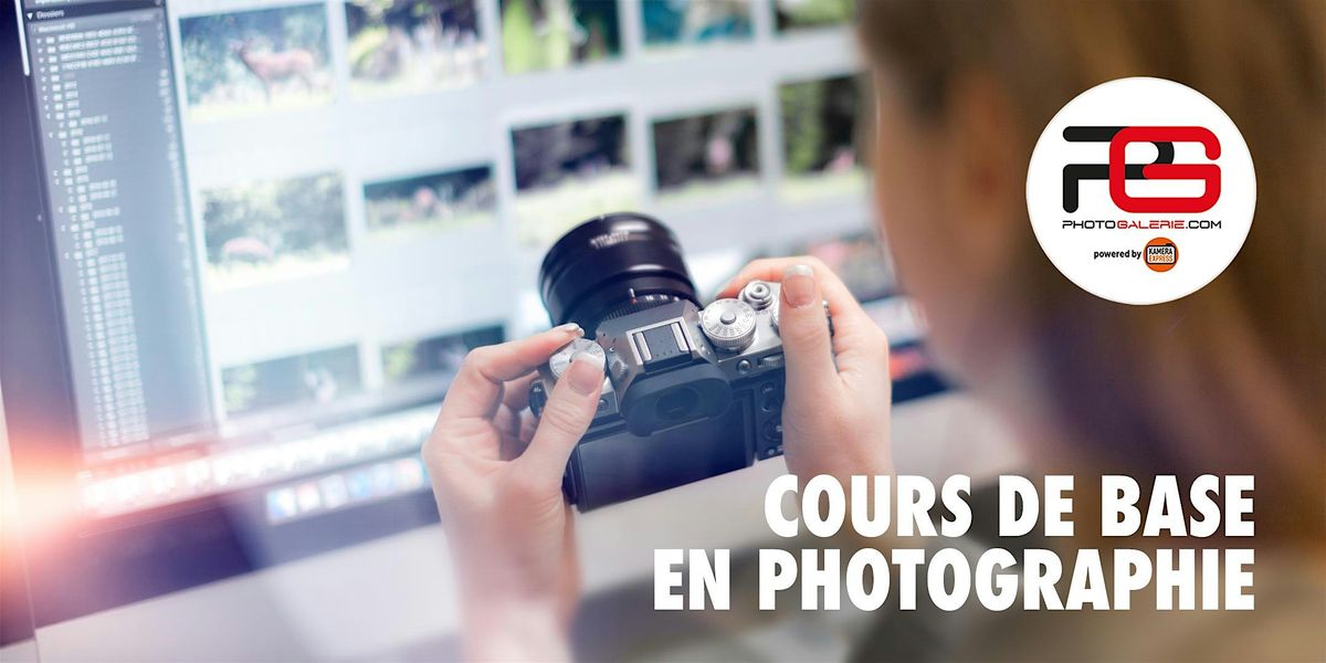 Cours \/ Les bases en photographie