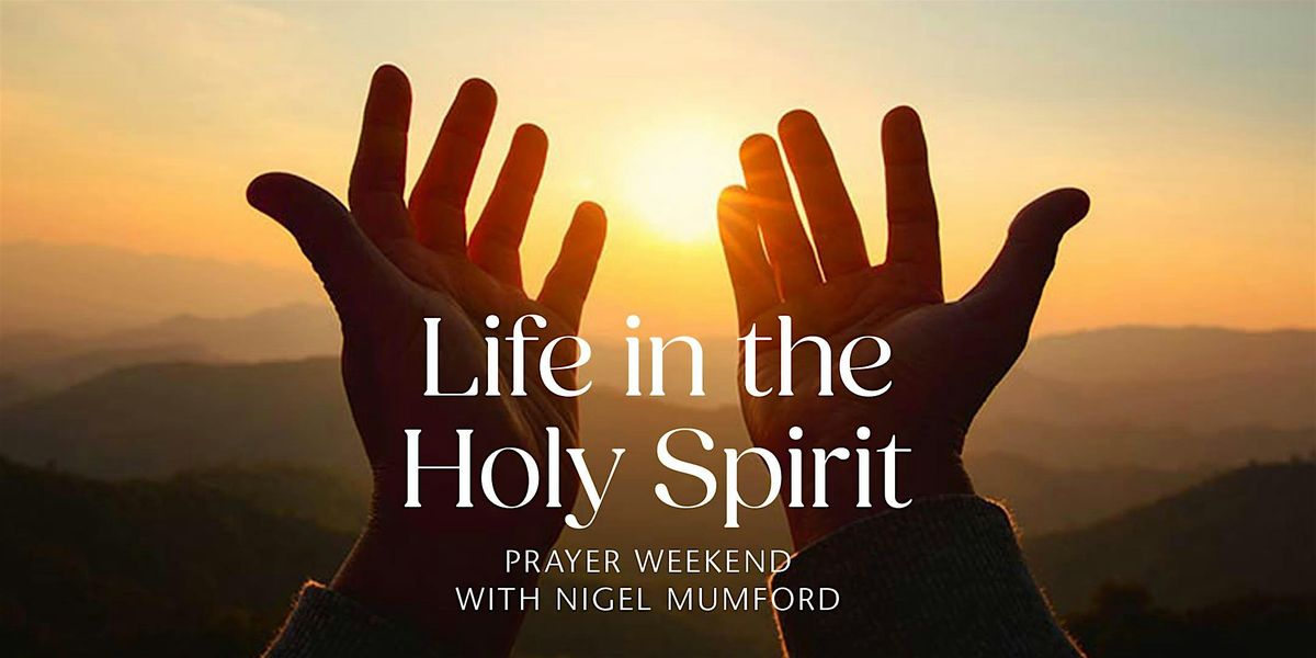 Healing Prayer Weekend with Fr. Nigel Mumford