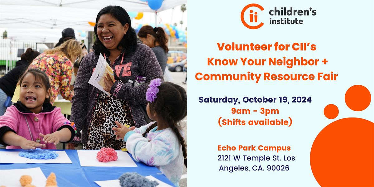 Volunteer for CII's Know Your Neighbor + Community Resource Fair