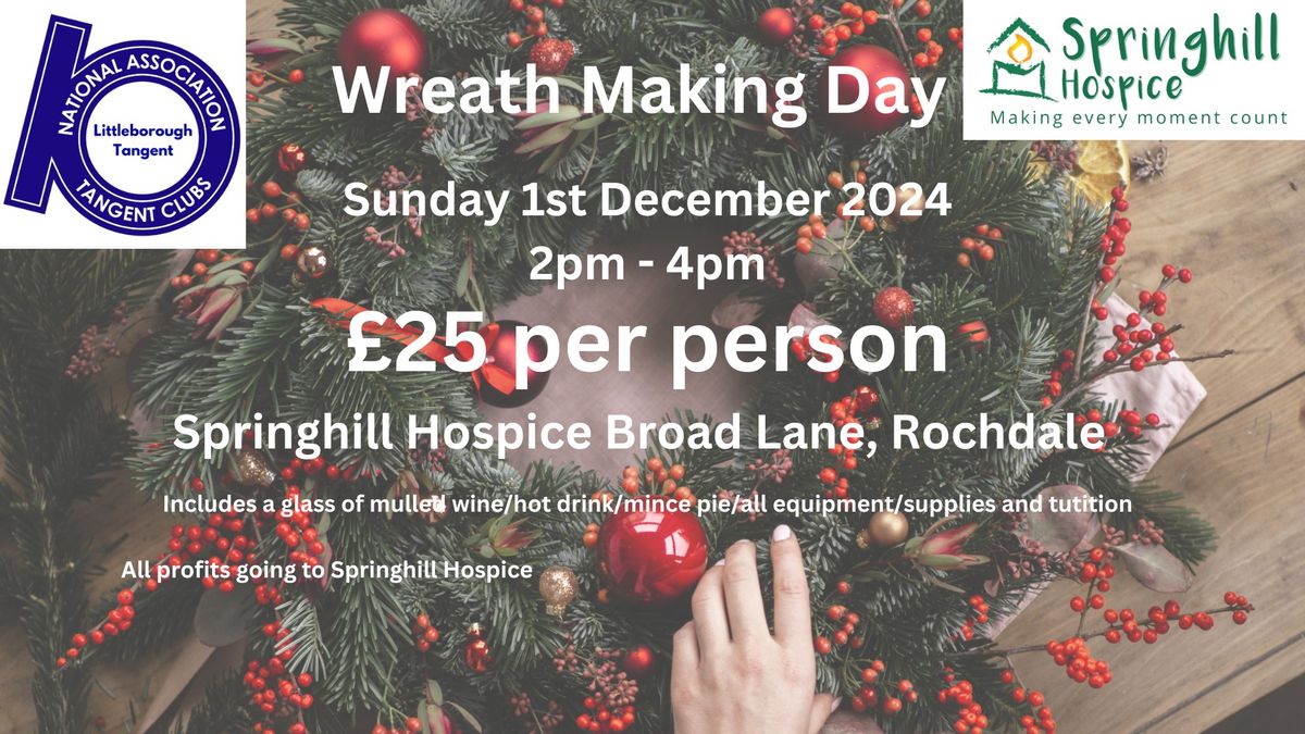 Christmas Wreath Making Day in Aid of Springhill Hospice Charity