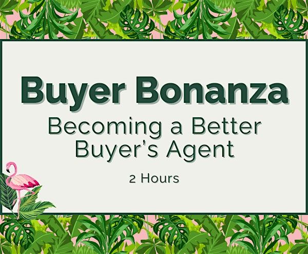 Virtual Class -BUYER BONANZA | 7\/15\/24 | 1:30P-3:30P (2HRS)