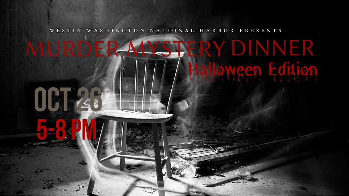 M**der Mystery Dinner: Halloween Edition