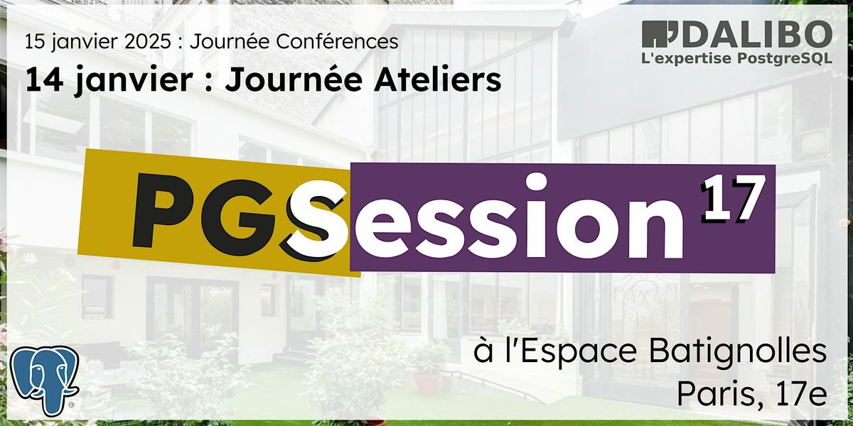 PGSession 17 : la journ\u00e9e Ateliers