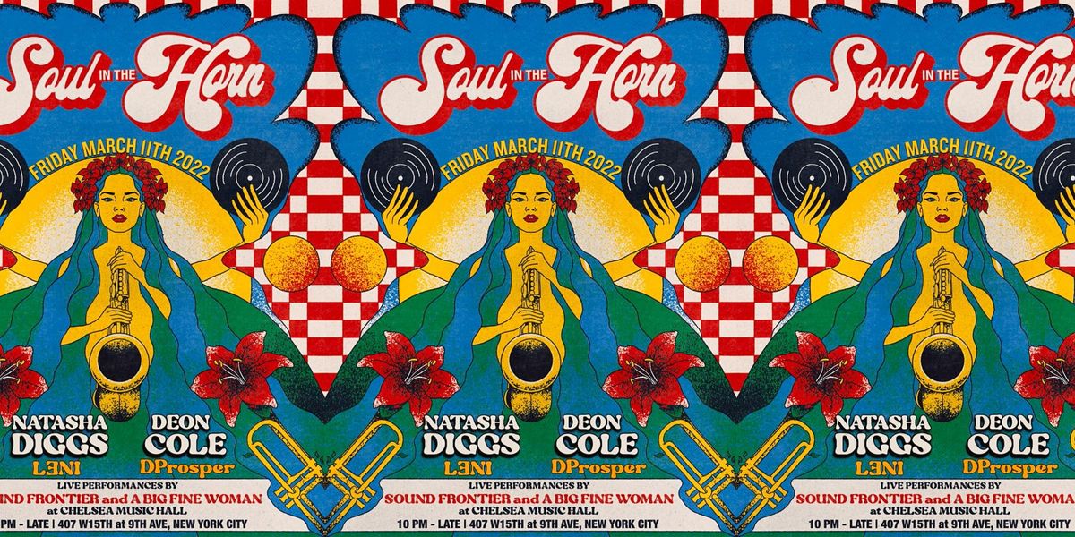 SOUL IN THE HORN FT. NATASHA DIGGS + DEON COLE + L3NI + DPROSPER