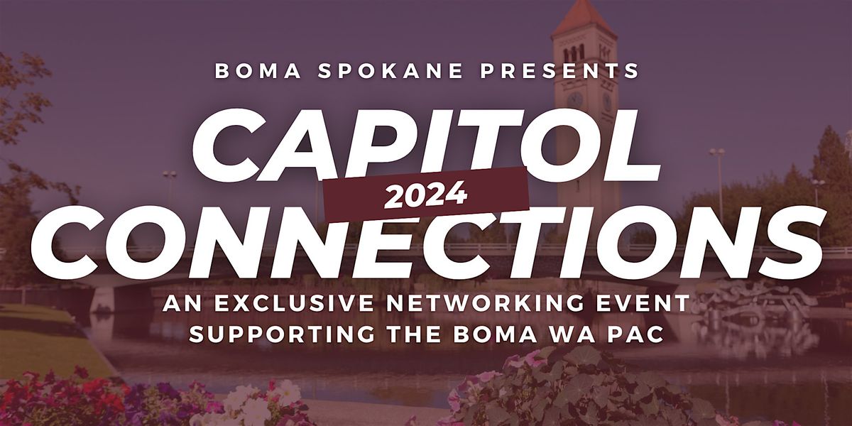 Capitol Connections: A BOMA Networking Event Supporting BOMA WA PAC