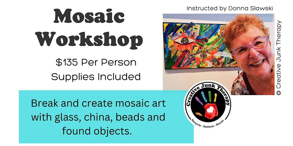 Mosaic  Workshop