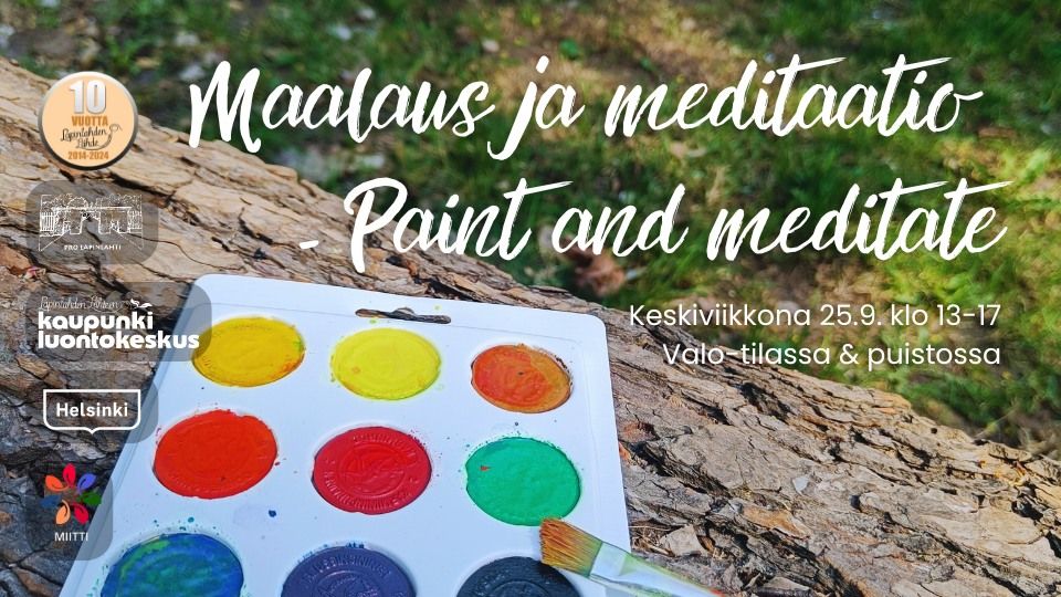 Maalaus ja meditaatio - Paint and meditate