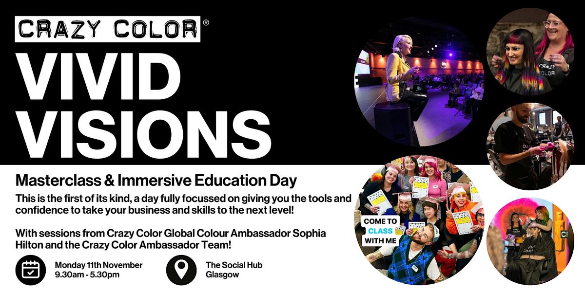 Vivid Visions: Crazy Color Immersive Education Day with Sophia Hilton