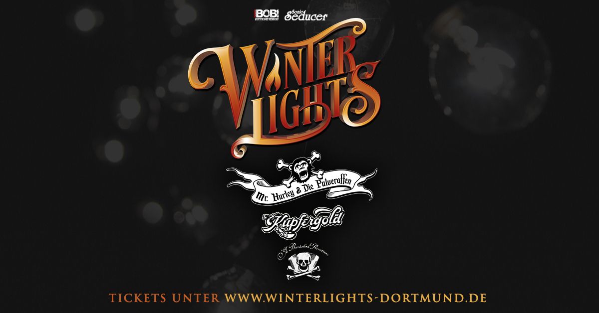 MR.HURLEY&DIE PULVERAFFEN I WINTERLIGHTS I DORTMUND \ud83d\udd25