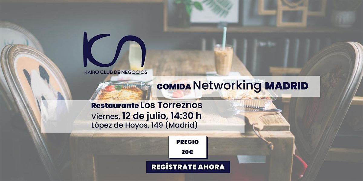 KCN Eat & Meet Comida de Networking Madrid - 12 de julio
