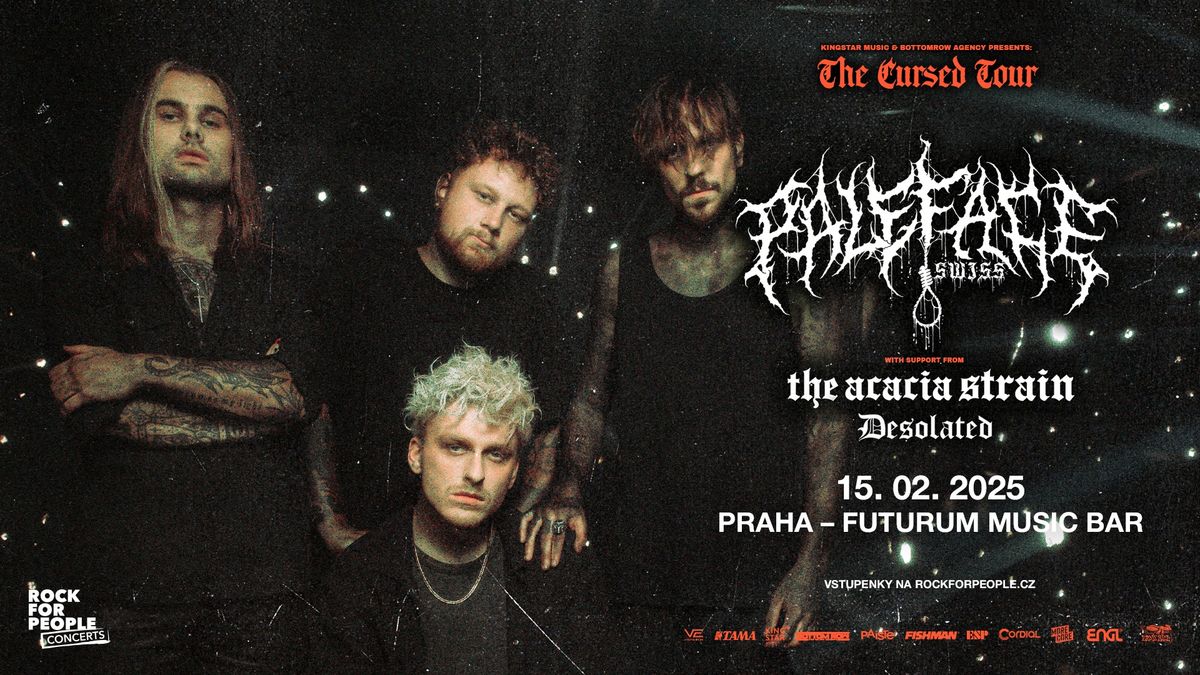 Paleface Swiss (CH) + Support: The Acacia Strain, Desolated - PRAGUE 