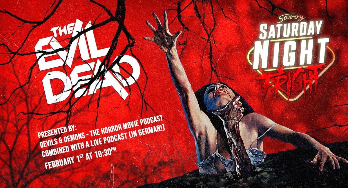 Saturday Night Fright: The Evil Dead (OV)