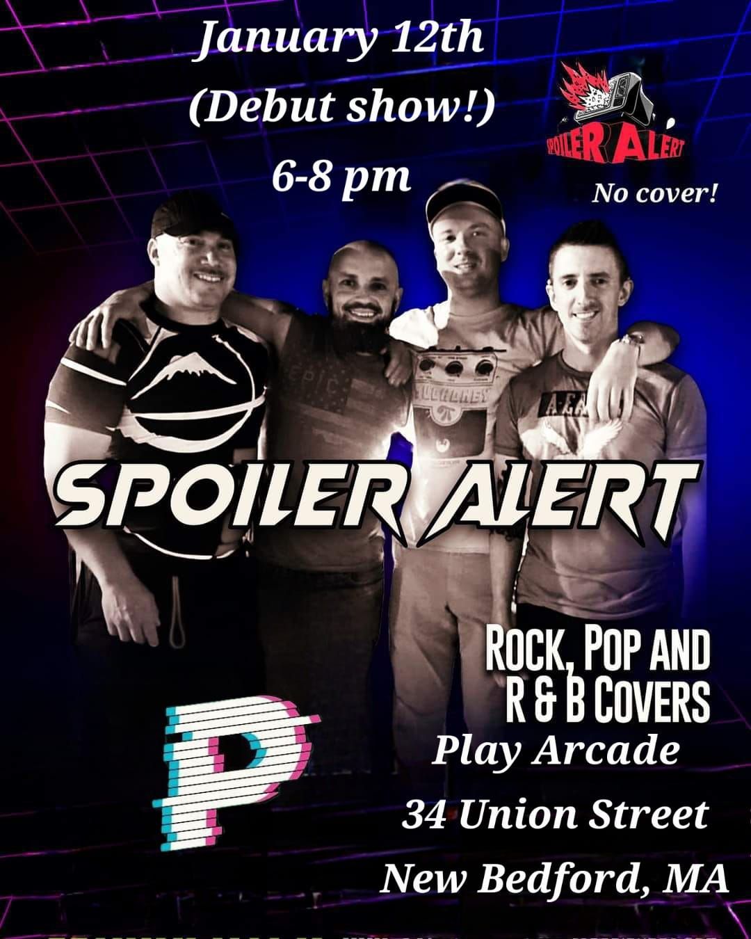 Spoiler Alert (debut show) @ Play Arcade!