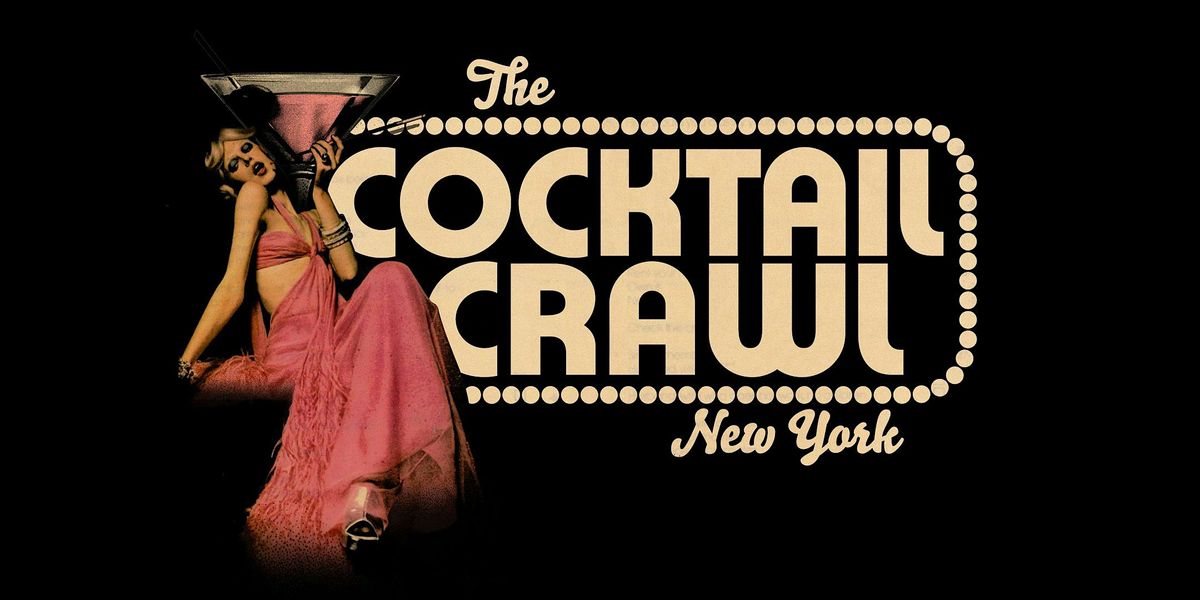 The Cocktail Crawl, New York