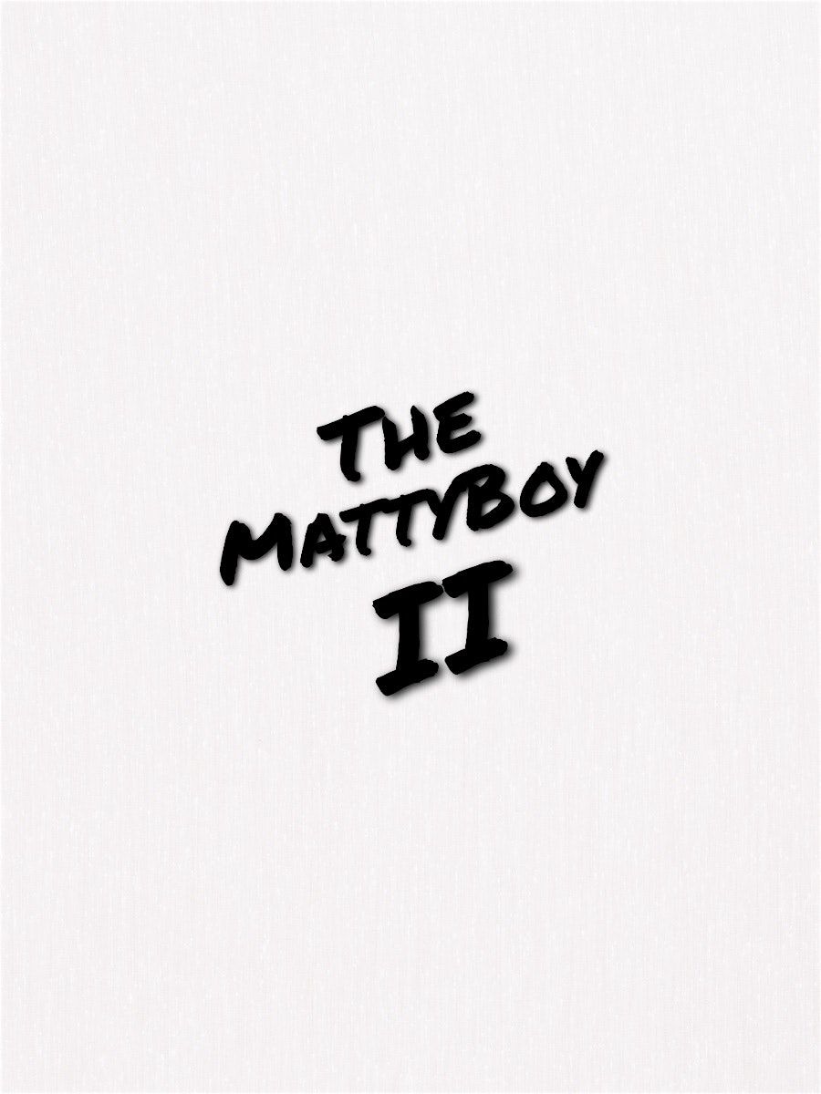 The MattyBoy