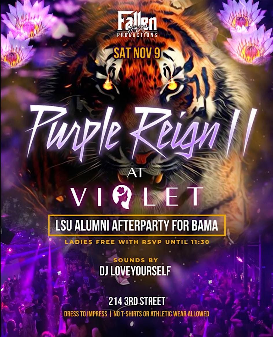 Purple Reign II: LSU vs. BAMA Afterparty