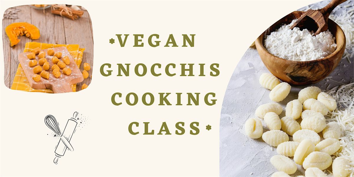 Vegan Gnocchi Cooking Class (Online Class)