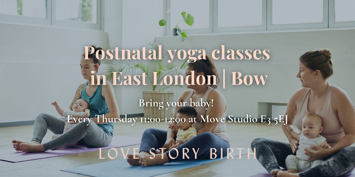 Postnatal yoga classes in Bow, East London