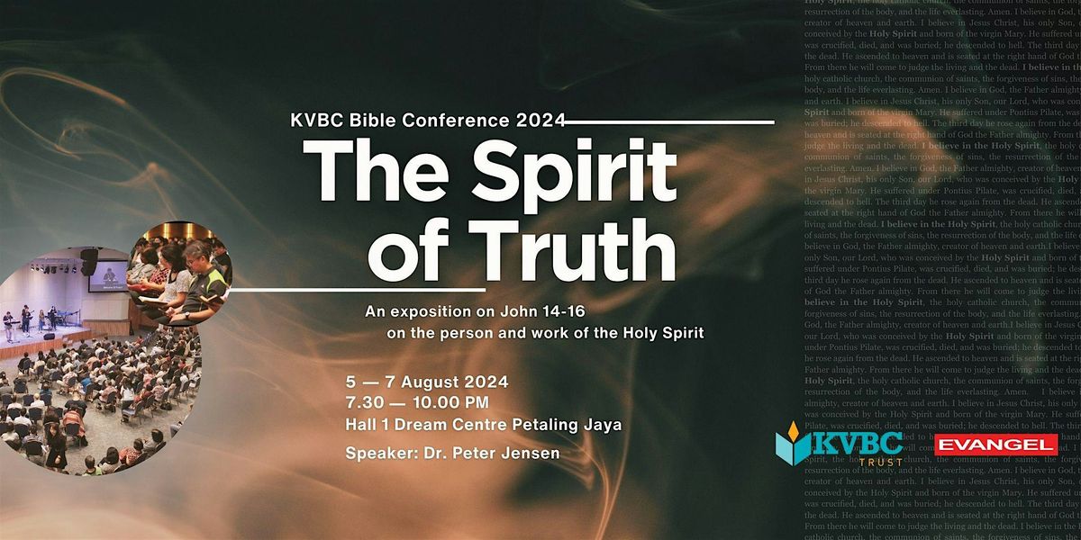 KVBC Bible Conference 2024: The Spirit of Truth