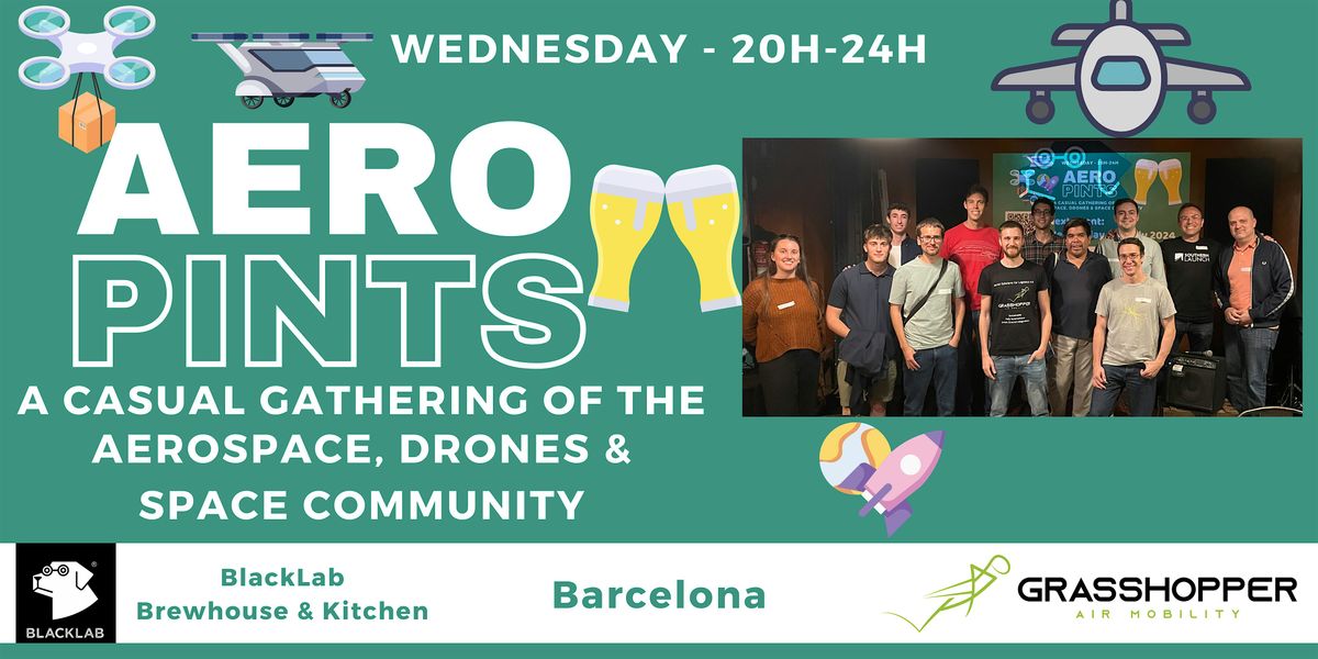 AeroPints - A Casual Gathering for the Aerospace, Aviation, Drone, and Space Community in Barcelona