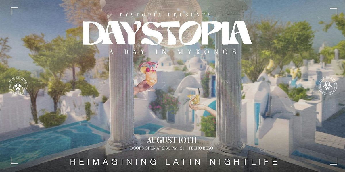 DAYSTOPIA: A Day In Mykonos