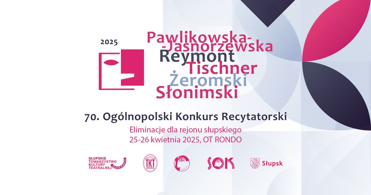 70. Og\u00f3lnopolski Konkurs Recytatorski \u2013 eliminacje dla rejonu s\u0142upskiego