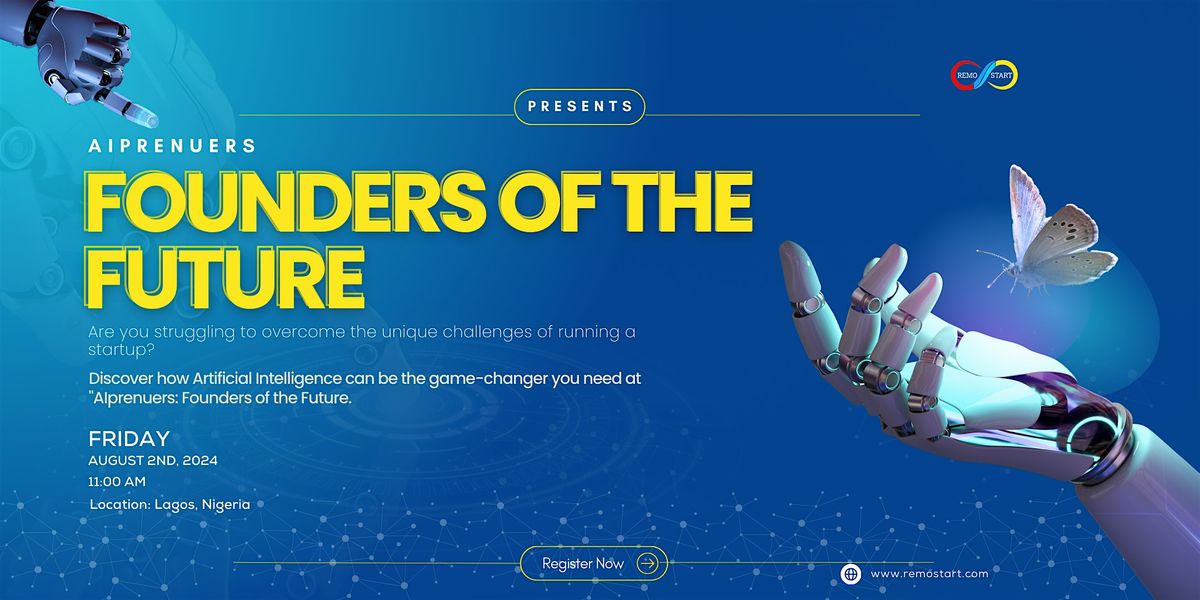 AI Prenuers: Founders of the Future