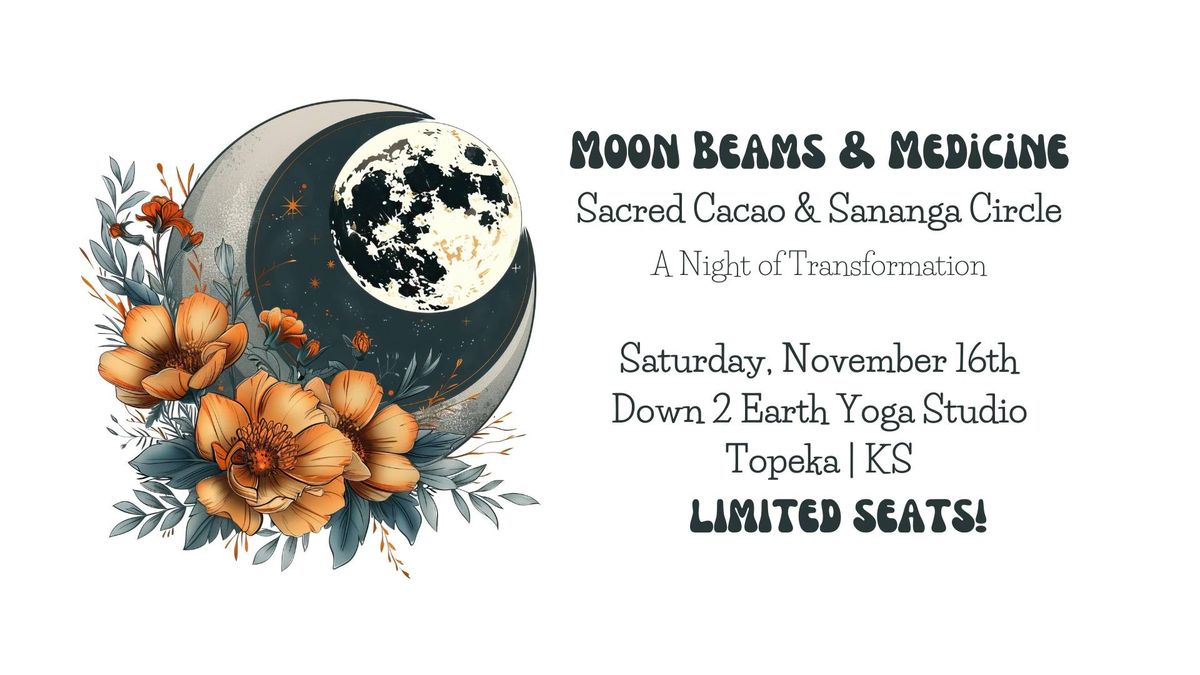 Moon Beams & Medicine | Cacao & Sananga Circle