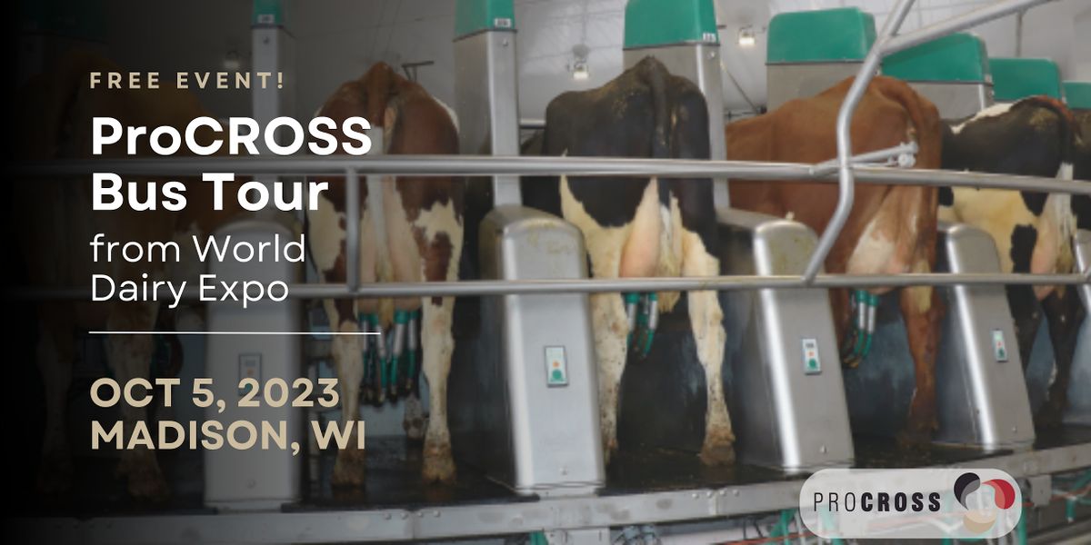 ProCROSS bus tour from World Dairy Expo