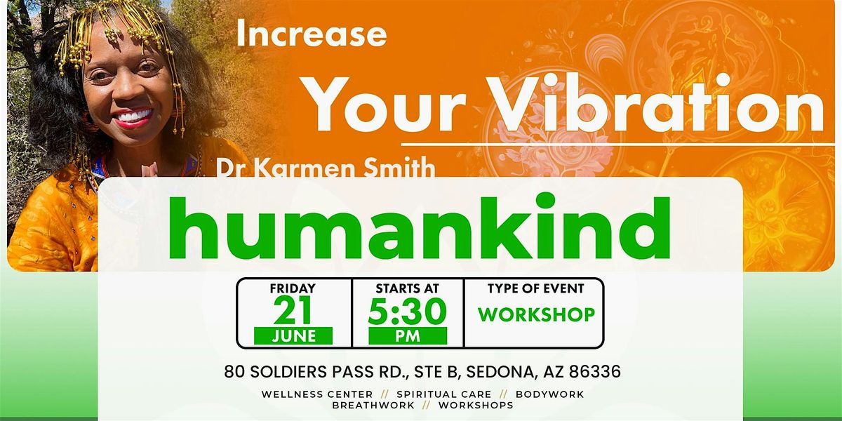 Increase Your Vibration Workshop