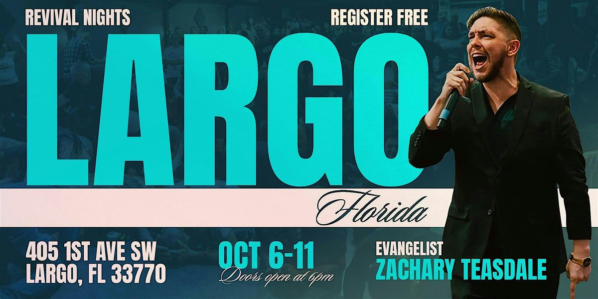 Revival Week in Largo, FL